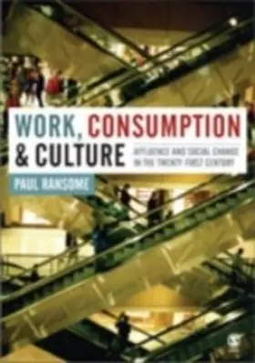 Ransome |  Work, Consumption and Culture | eBook | Sack Fachmedien