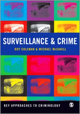 Coleman / Mccahill / McCahill |  Surveillance and Crime | Buch |  Sack Fachmedien