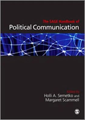 Semetko / Scammell |  The SAGE Handbook of Political Communication | Buch |  Sack Fachmedien