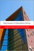 Ward / Eden |  Key Issues in Education Policy | Buch |  Sack Fachmedien