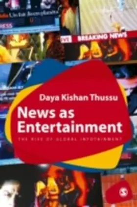 Thussu |  News as Entertainment | eBook | Sack Fachmedien