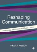 Preston |  Reshaping Communications | eBook | Sack Fachmedien