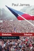 James |  Globalism, Nationalism, Tribalism | eBook | Sack Fachmedien