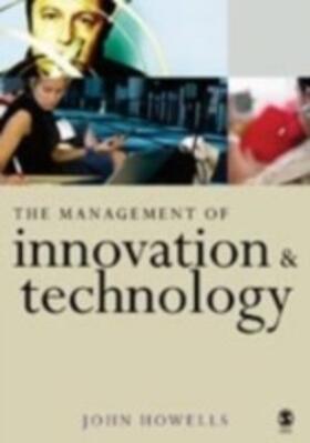 Howells |  The Management of Innovation and Technology | eBook | Sack Fachmedien