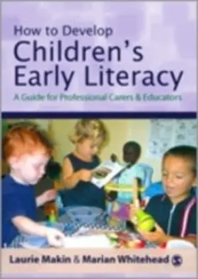 Makin / Whitehead |  How to Develop Children's Early Literacy | eBook | Sack Fachmedien