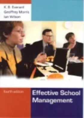 Everard / Morris / Wilson |  Effective School Management | eBook | Sack Fachmedien