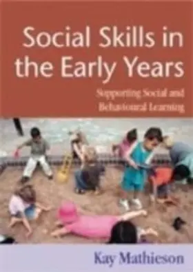Mathieson |  Social Skills in the Early Years | eBook | Sack Fachmedien