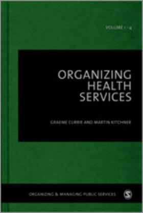 Currie / Kitchener |  Organizing Health Services | Buch |  Sack Fachmedien