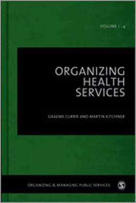 Currie / Kitchener |  Organizing Health Services | Buch |  Sack Fachmedien