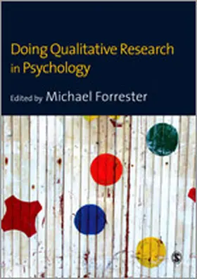 Forrester | Doing Qualitative Research in Psychology: A Practical Guide | Buch | 978-1-84787-911-0 | www.sack.de