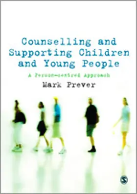 Prever | Counselling and Supporting Children and Young People | Buch | 978-1-84787-934-9 | sack.de