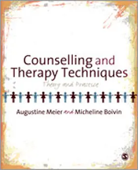 Meier / Boivin |  Counselling and Therapy Techniques | Buch |  Sack Fachmedien