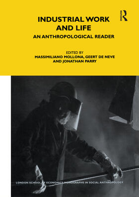 Mollona / De Neve / Parry | Industrial Work and Life | Buch | 978-1-84788-074-1 | sack.de