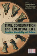 Shove / Trentmann / Wilk |  Time, Consumption and Everyday Life | Buch |  Sack Fachmedien