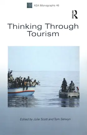 Scott / Selwyn |  Thinking Through Tourism | Buch |  Sack Fachmedien