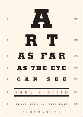 Virilio |  Art as Far as the Eye Can See | Buch |  Sack Fachmedien