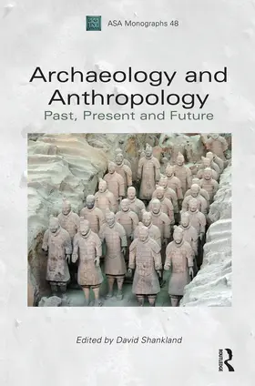 Shankland |  Archaeology and Anthropology | Buch |  Sack Fachmedien