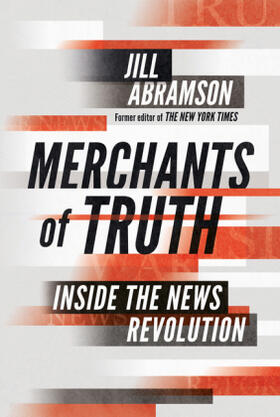 Abramson |  Merchants of Truth | Buch |  Sack Fachmedien