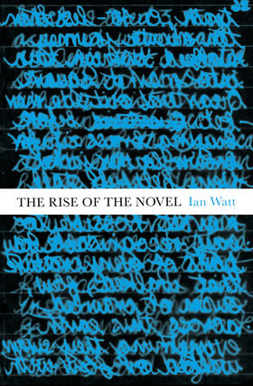 Watt |  The Rise Of The Novel | Buch |  Sack Fachmedien