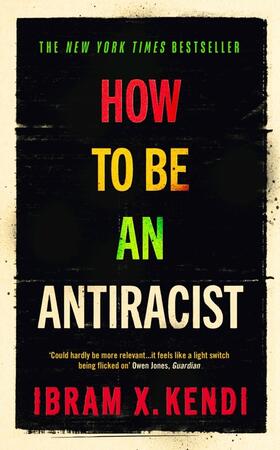 Kendi |  How To Be an Antiracist | Buch |  Sack Fachmedien