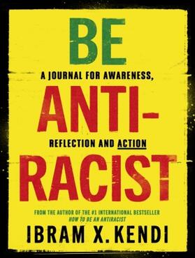 Kendi |  Be Antiracist | Buch |  Sack Fachmedien