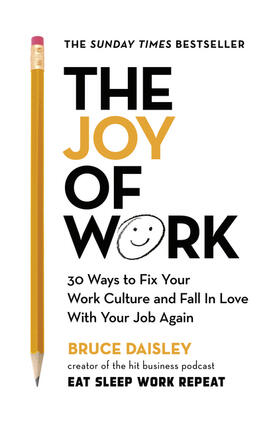 Daisley |  The Joy of Work | Buch |  Sack Fachmedien