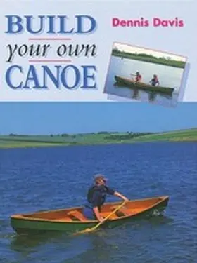 Davis |  BUILD YOUR OWN CANOE | eBook | Sack Fachmedien