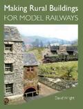 Wright |  Making Rural Buildings for Model Railways | eBook | Sack Fachmedien