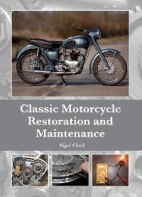 Clark | Classic Motorcycle Restoration and Maintenance | E-Book | sack.de