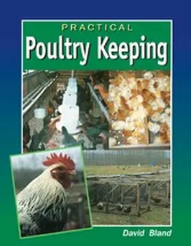 Bland |  Practical Poultry Keeping | eBook | Sack Fachmedien