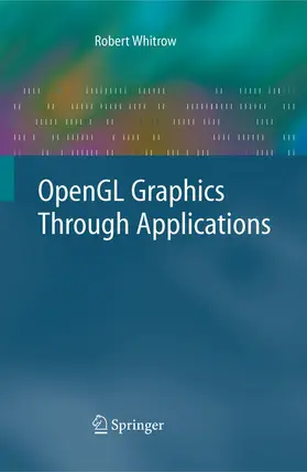 Whitrow | OpenGL Graphics Through Applications | E-Book | sack.de