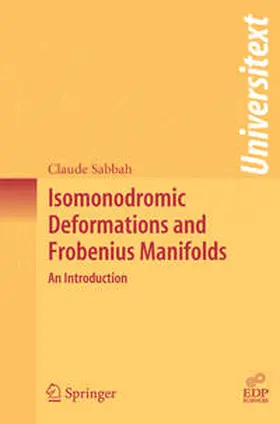 Sabbah | Isomonodromic Deformations and Frobenius Manifolds | Buch | 978-1-84800-053-7 | sack.de