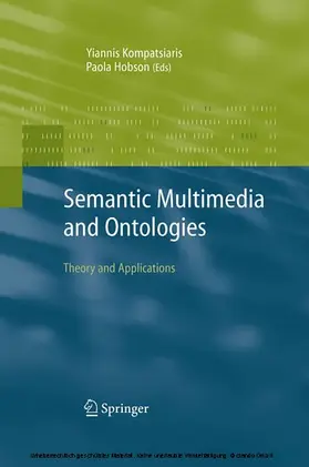 Kompatsiaris / Hobson | Semantic Multimedia and Ontologies | E-Book | sack.de