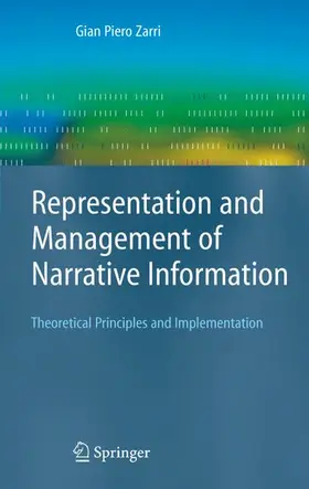 Zarri |  Representation and Management of Narrative Information | Buch |  Sack Fachmedien