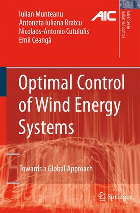 Munteanu / Bratcu / Cutululis |  Optimal Control of Wind Energy Systems | Buch |  Sack Fachmedien