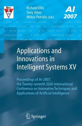 Ellis / Allen / Petridis |  Applications and Innovations in Intelligent Systems XV | Buch |  Sack Fachmedien