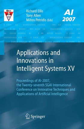 Ellis / Allen / Petridis | Applications and Innovations in Intelligent Systems XV | E-Book | sack.de