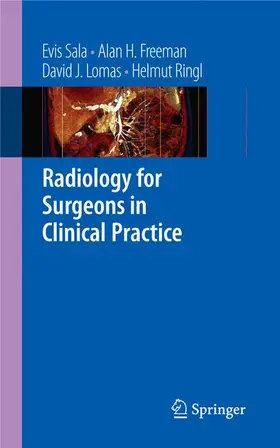 Sala / Freeman / Lomas |  Radiology for Surgeons in Clinical Practice | Buch |  Sack Fachmedien