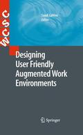 Lahlou |  Designing User Friendly Augmented Work Environments | Buch |  Sack Fachmedien