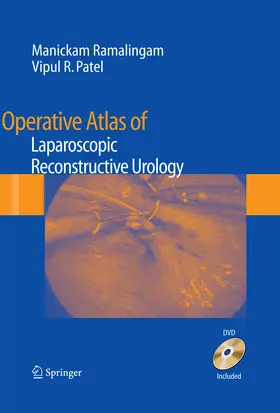 Ramalingam / Patel |  Operative Atlas of Laparoscopic Reconstructive Urology | eBook | Sack Fachmedien
