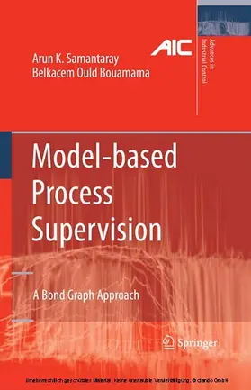 Samantaray / Ould Bouamama | Model-based Process Supervision | E-Book | sack.de