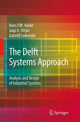 Veeke / Lodewijks / Ottjes | The Delft Systems Approach | Buch | 978-1-84800-176-3 | sack.de
