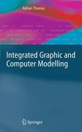 Thomas |  Integrated Graphic and Computer Modelling | Buch |  Sack Fachmedien