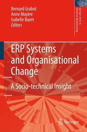 Grabot / Bazet / Mayère | ERP Systems and Organisational Change | Buch | 978-1-84800-182-4 | sack.de
