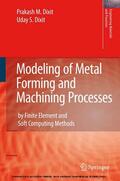 Dixit |  Modeling of Metal Forming and Machining Processes | eBook | Sack Fachmedien