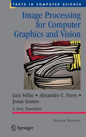 Velho / Frery / Gomes |  Image Processing for Computer Graphics and Vision | Buch |  Sack Fachmedien