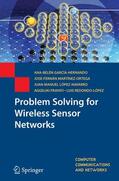García-Hernando / Martínez-Ortega / Redondo-López |  Problem Solving for Wireless Sensor Networks | Buch |  Sack Fachmedien