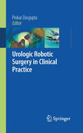 Dasgupta / Dasgupta. |  Urologic Robotic Surgery in Clinical Practice | eBook | Sack Fachmedien