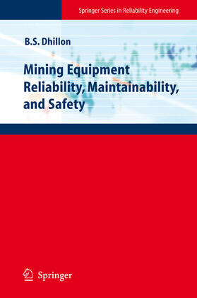 Dhillon | Mining Equipment Reliability, Maintainability, and Safety | E-Book | sack.de