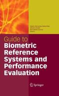 Petrovska-Delacrétaz / Dorizzi / Chollet |  Guide to Biometric Reference Systems and Performance Evaluation | Buch |  Sack Fachmedien